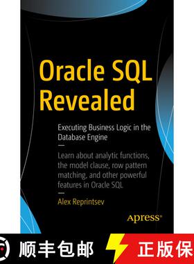 【3-4周达】Oracle SQL Revealed : Executing Business Logic in the Database Engine (1st ed.) (1st ed.) ... [9781484233719]