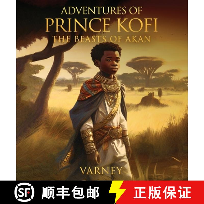【2-3周达】Adventures of Prince Kofi: Beast of Akan [9798869302809]