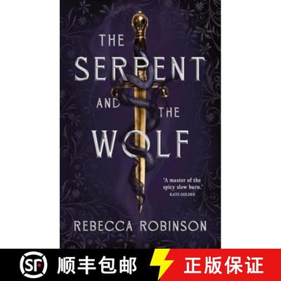 【3-4周达】Serpent and the Wolf: A thrilling romantasy debut combining high-stakes political intrigue... [9781398545984]