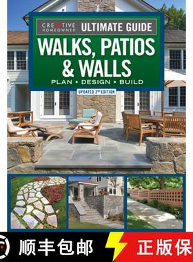 【3-4周达】Ultimate Guide to Walks, Patios & Walls, Updated 2nd Edition: Plan - Design - Build [9781580115858]