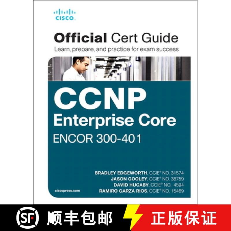 【3-4周达】CCNP and CCIE Enterprise Core Encor 350-401 Official Cert Guide [9781587145230]
