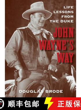 【3-4周达】John Wayne's Way: Life Lessons from the Duke [9780762796298]