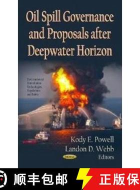 【3-4周达】Oil Spill Governance and Proposals After Deepwater Horizon [9781620819241]
