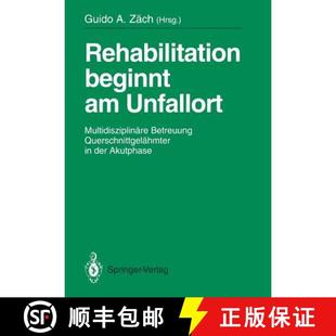 Querschnittgelähmter 9783540550501 Rehabilitation Unfallort Multidisziplinäre 4周达 Beginnt in... Betreuung