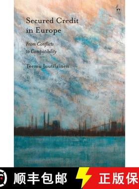 预订 Secured Credit in Europe: From Conflicts to Compatibility [9781509940240]