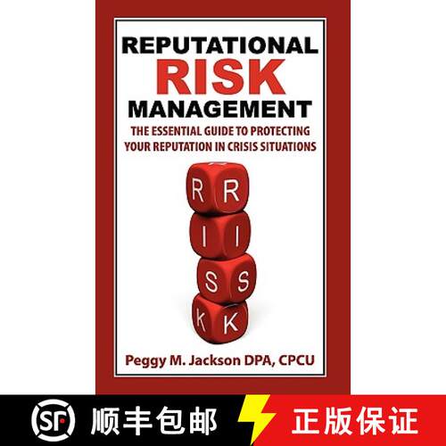 【3-4周达】Reputational Risk Management: The Essential Guide to Protecting Your Reputation in Crisis ... [9781935602026]