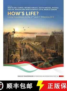 【3-4周达】How's Life?: Living Conditions in the 2nd and 1st Millennia Bce [9789088908019]