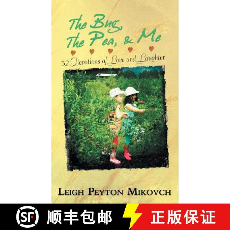 【3-4周达】The Bug, The Pea, & Me: 52 Devotions of Love and Laughter [9781512701616]