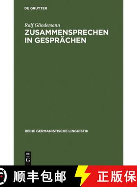 预订 Zusammensprechen in Gesprachen: Aspekte Einer Konsonanztheoretischen Pragmatik [9783484310735]