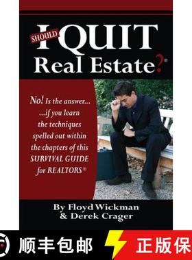 预订 Should I Quit Real Estate: Dealing With The Frustrations Of Being A Real Estate Agent [9781439206423]