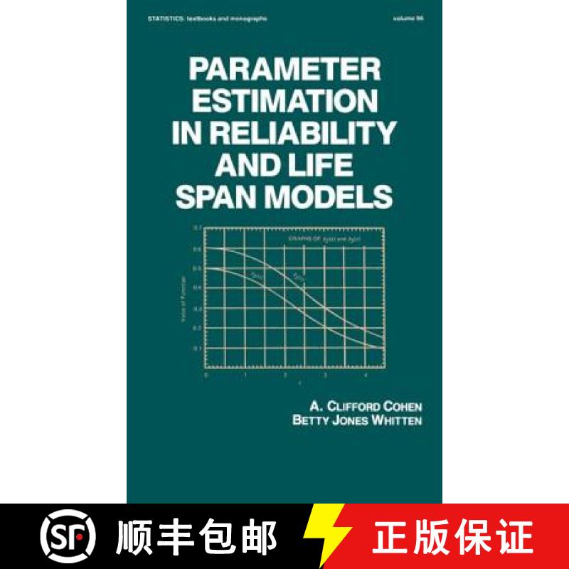 【3-4周达】Parameter Estimation in Reliability and Life Span Models [9780824779801]