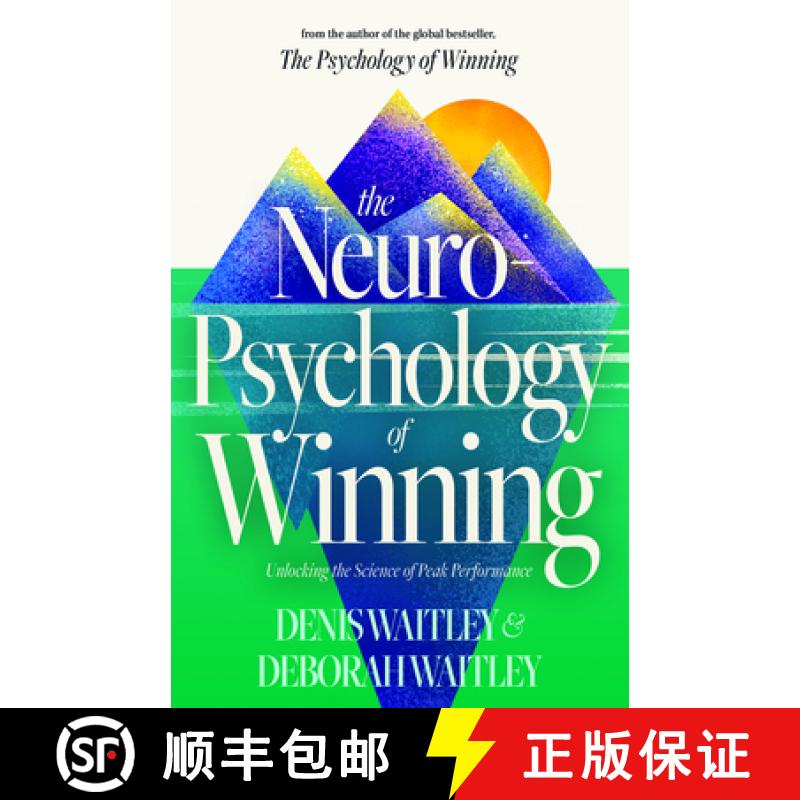 预订 The Neuropsychology of Winning: Unlocking the Science of Peak Performance [9781640955714]