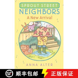Sprout Street Arrival 9780385755641 New 4周达 Neighbors