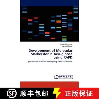 预订 Development of Molecular Markersfor P. Aeruginosa using RAPD [9783659131400]