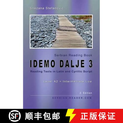 【3-4周达】Serbian Reading Book Idemo dalje 3: Reading Texts in Latin and Cyrillic Script with Vocabu... [9783903517622]