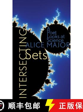 【3-4周达】Intersecting Sets: A Poet Looks at Science [9780888645951]