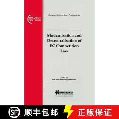 【3-4周达】European Business Law & Practice Series: Modernisation and Decentralisation of EC Competit... [9789041114426]