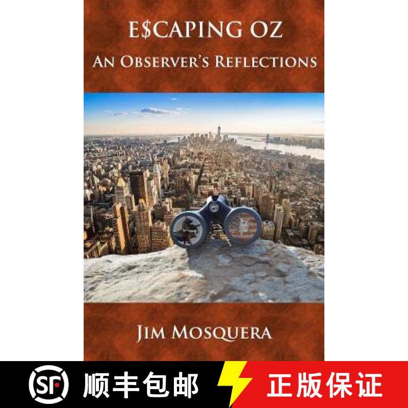 预订 Escaping Oz: An Observer's Reflections [9780983296669]