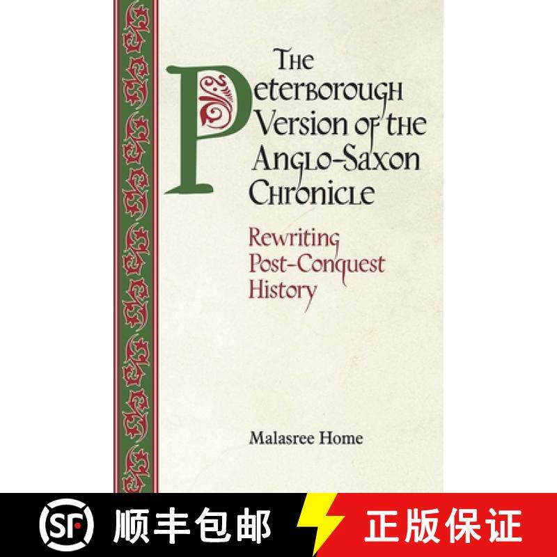 【3-4周达】Peterborough Version of the Anglo-Saxon Chro - Rewriting Post-Conquest History: Rewriting ... [9781783270019]