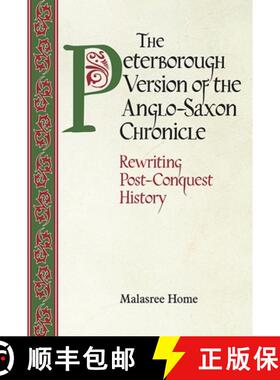 【3-4周达】Peterborough Version of the Anglo-Saxon Chro - Rewriting Post-Conquest History: Rewriting ... [9781783270019]