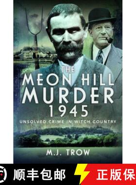 【3-4周达】The Meon Hill Murder, 1945: Unsolved Crime in Witch Country [9781399066600]
