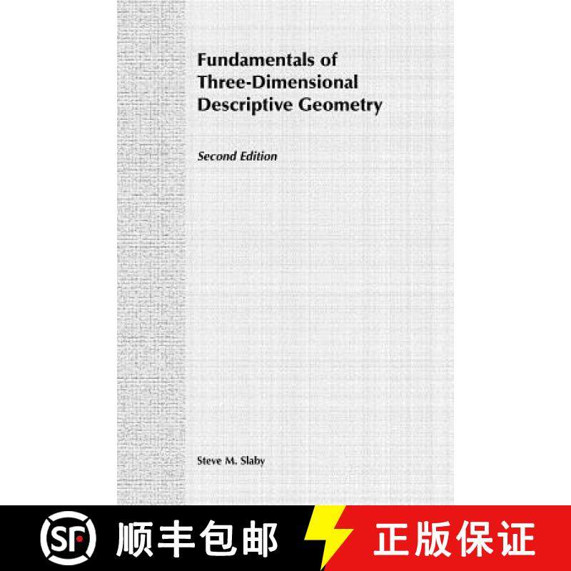 【3-4周达】Fundamentals Of Three Dimensional Descriptive Geometry 2Nd Edition [Wiley机械工程] [9780471796213]