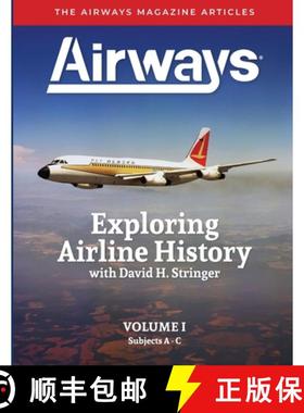 【3-4周达】Exploring Airline History with David H. Stringer, Volume One: The Airways Magazine Articles [9798218391478]