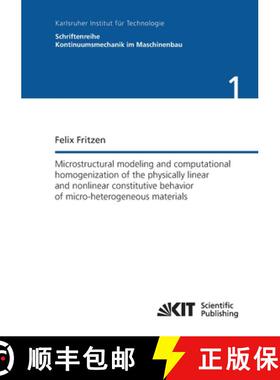 【3-4周达】Microstructural modeling and computational homogenization of the physically linear and non... [9783866446991]