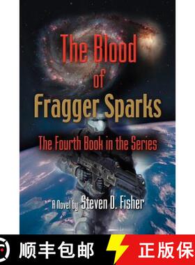 【3-4周达】The Blood of Fragger Sparks: The Fourth Book in the Series [9781621418795]