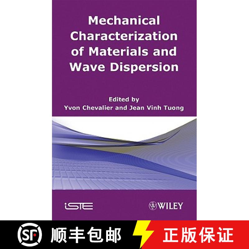【3-4周达】Mechanics Of Viscoelastic Materials And Wave Dispersion [Wiley电子电气工程] [9781848210776]