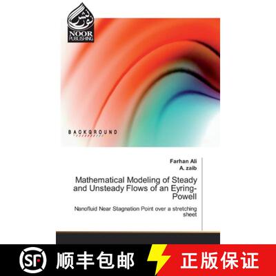 预订 Mathematical Modeling of Steady and Unsteady Flows of an Eyring-Powell [9786200065209]