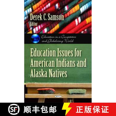 【3-4周达】精装 Education Issues for American Indians and Alaska Natives [9781611226584]