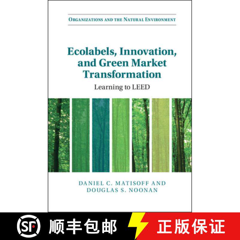 【3-4周达】Ecolabels, Innovation, and Green Market Transformation: Learning to LEED [9781108841085]