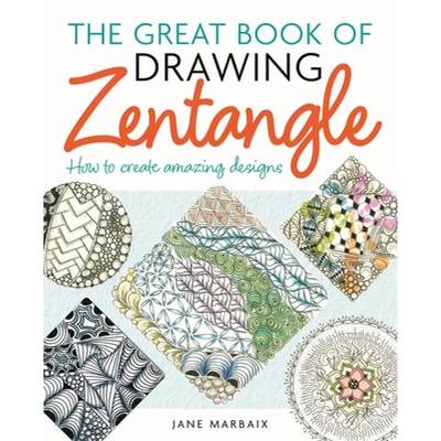 【4周达】The Great Book of Drawing Zentangle: How to Create Amazing Designs [9781398835207]