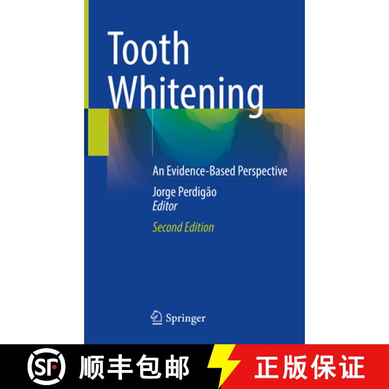 【3-4周达】Tooth Whitening: An Evidence-Based Perspective [9783031382437]