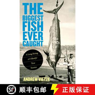 Fish Biggest True 9780762782574 Mostly Ever 4周达 String Long Caught Stories