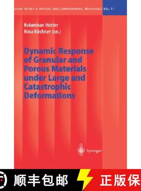 【3-4周达】Dynamic Response of Granular and Porous Materials Under Large and Catastrophic Deformations [9783540008491]