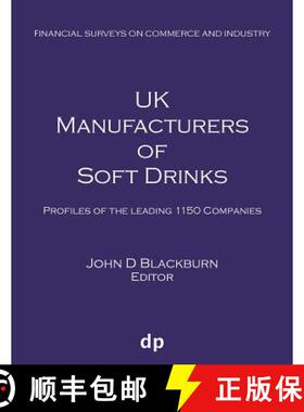 【3-4周达】UK Manufacturers of Soft Drinks: Profiles of the leading 1150 companies [9781912736171]