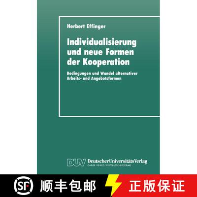 【3-4周达】Individualisierung und neue Formen der Kooperation : Bedingungen und Wandel alternativer A... [9783824440689]