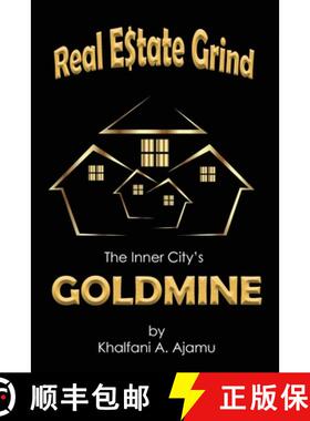 【3-4周达】Real Estate Grind The Inner City's Goldmine: The Inner City's Goldmine [9780578294643]