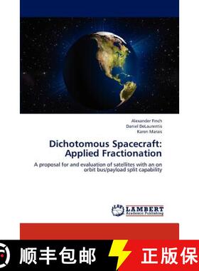 预订 Dichotomous Spacecraft: Applied Fractionation [9783847374381]