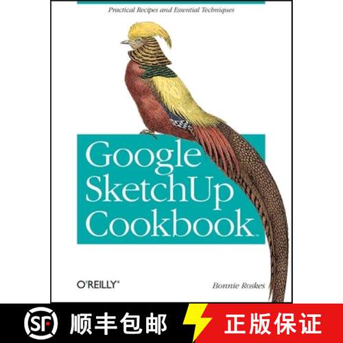 【3-4周达】Google Sketchup Cookbook: Practical Recipes and Essential Techniques [9780596155117]