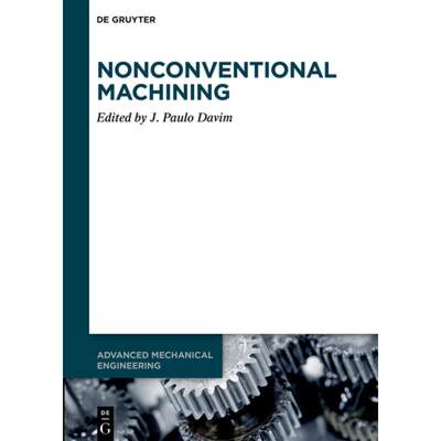 【4周达】Nonconventional Machining [9783110584103]