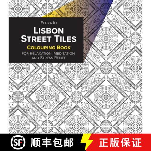 【3-4周达】Lisbon Street Tiles Coloring Book for Relaxation, Meditation and Stress-Relief [9783982186054]