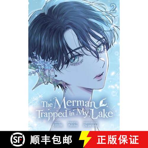 【3-4周达】The Merman Trapped in My Lake, Vol. 2 [9798400904615]