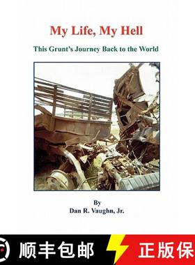 预订 My Life, My Hell - This Grunt's Journey Back to the World [9781608622030]
