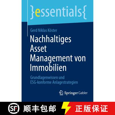 【3-4周达】Nachhaltiges Asset Management von Immobilien : Grundlagenwissen und ESG-konforme Anlagestr... [9783658478292]