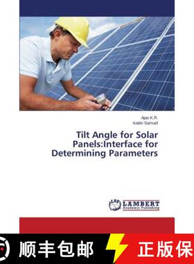 预订 Tilt Angle for Solar Panels: Interface for Determining Parameters [9783659587627]