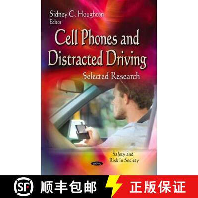 【3-4周达】Cell Phones and Distracted Driving: Selected Research [9781629485973]