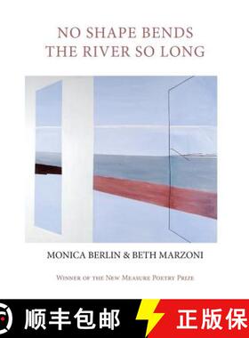【3-4周达】No Shape Bends the River So Long [9781602356269]